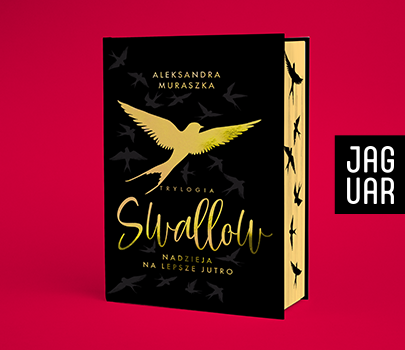Aleksandra Muraszka - Swallow. Nadzieja na lepsze jutro. Wydanie specjalne